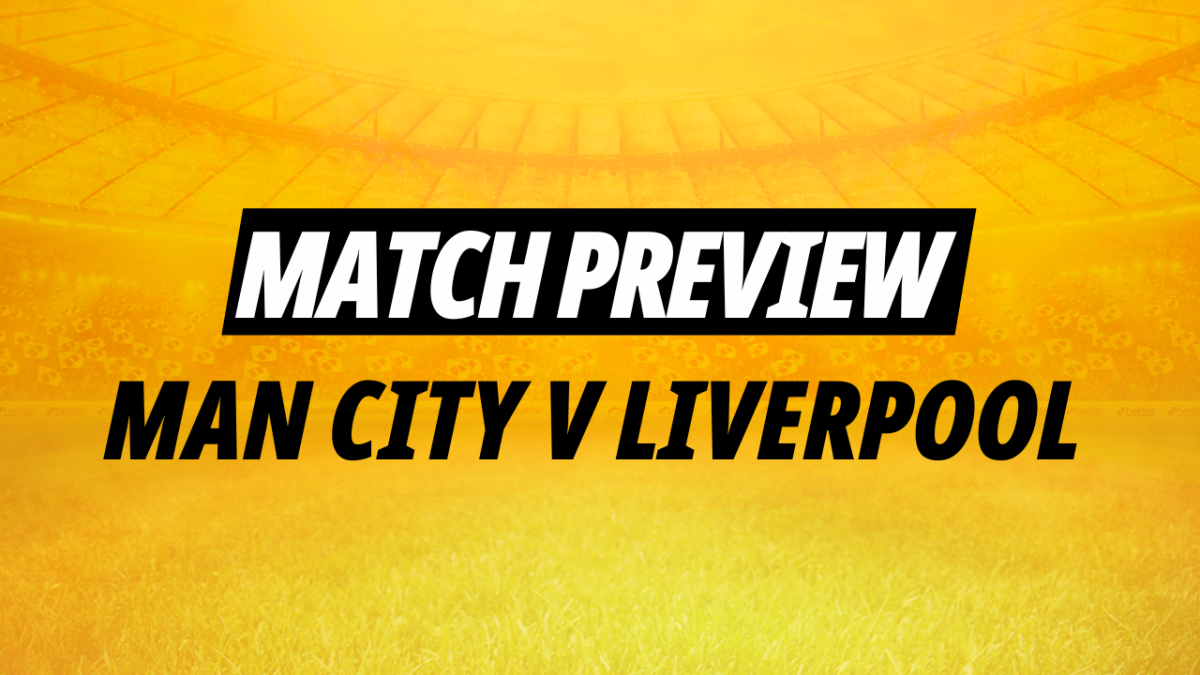 Betfair's match betting preview for Man City v Liverpool